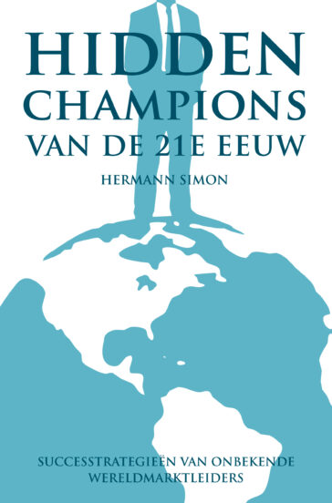 洋書 HIDDEN CHAMPIONS of the 21ST CENTURY Hidden champions van de 21e eeuw - Hermann Simon - A.W. Bruna