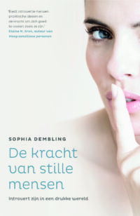 De kracht van stille mensen - Sophia Dembling