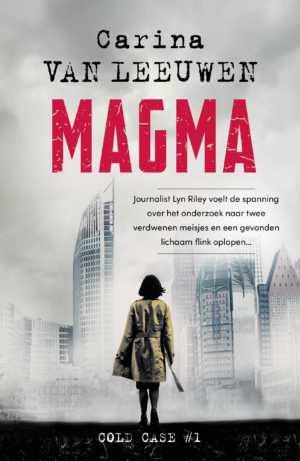 Magma (Cold case 1) - Carina van Leeuwen