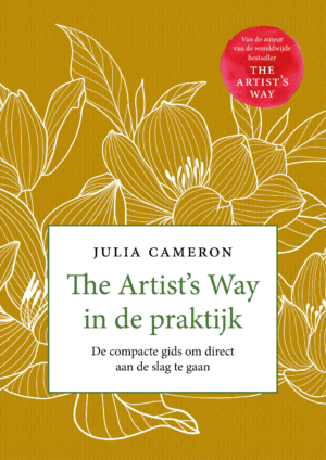 The Artist’s Way in de praktijk - Julia Cameron