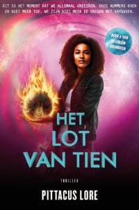 Het lot van Tien - Pittacus Lore