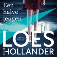 Een halve leugen - Loes den Hollander