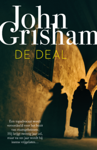 De deal - John Grisham