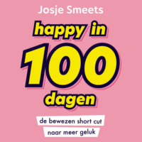 Happy in 100 dagen - Josje Smeets