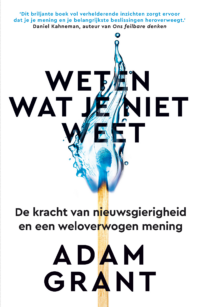 Weten wat je niet weet - Adam Grant