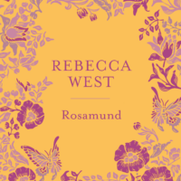 Rosamund - Rebecca West