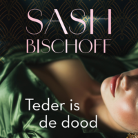 Teder is de dood - Sash Bischoff