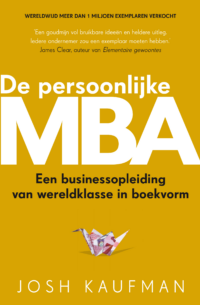 De persoonlijke MBA - Josh Kaufman