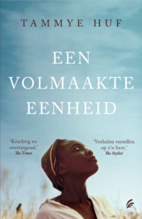 Een volmaakte eenheid - Tammye Huf