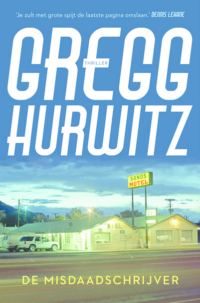 De misdaadschrijver - Gregg Hurwitz