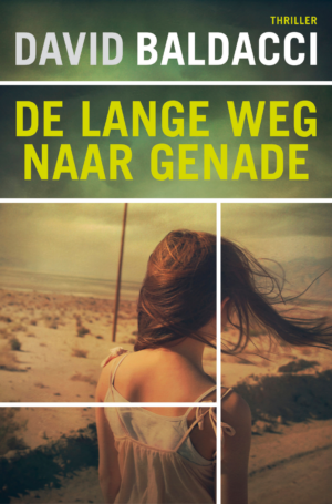 De lange weg naar genade - Een Atlee Pine-thriller - David Baldacci