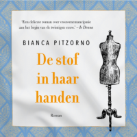 De stof in haar handen - Bianca Pitzorno