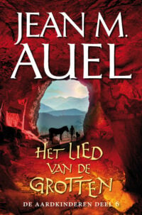 De Aardkinderen 6 Het lied van de grotten - Jean M. Auel