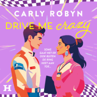 Drive Me Crazy - Carly Robyn