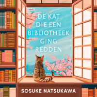 De kat die een bibliotheek ging redden - Sosuke Natsukawa