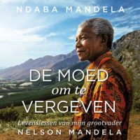 De moed om te vergeven - Ndaba Mandela