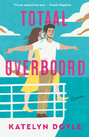 Totaal overboord - Katelyn Doyle