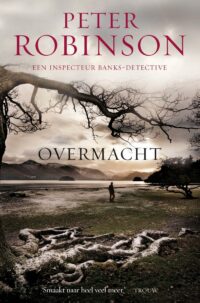 DCI Banks – Overmacht - Peter Robinson