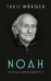 Noah – Het verhaal van een overlevende