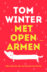 Met open armen