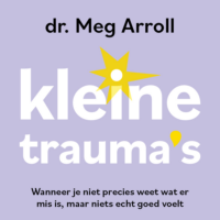 Kleine trauma’s - Meg Arroll