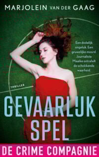 Gevaarlijk spel - Marjolein van der Gaag