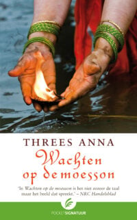 Wachten op de moesson - Threes Anna