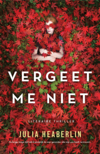 Vergeet me niet - Julia Heaberlin