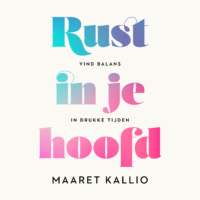 Rust in je hoofd - Maaret Kallio