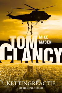 Tom Clancy Kettingreactie - Mike Maden