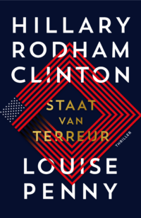 Staat van terreur - Hillary Rodham Clinton, Louise Penny