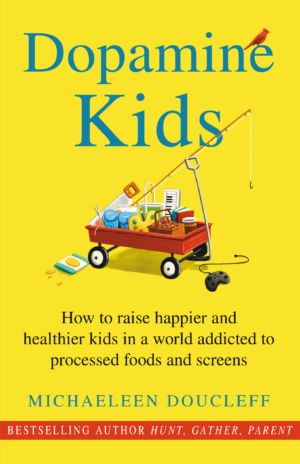 Dopamine Kids - Michaeleen Doucleff