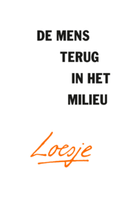 De mens terug in het milieu - Loesje