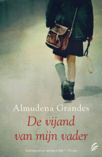 De vijand van mijn vader - Almudena Grandes