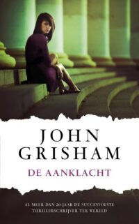 De aanklacht - John Grisham