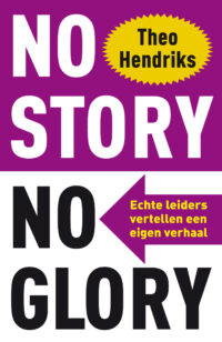 No Story No Glory - Theo Hendriks