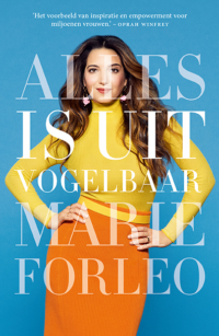 Alles is uitvogelbaar - Marie Forleo