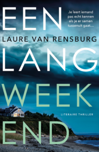 Een lang weekend - Laure van Rensburg