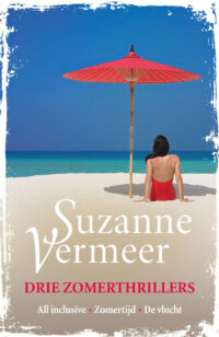 Zomerbundel: drie thrillers - Suzanne Vermeer