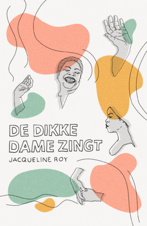 De dikke dame zingt - Jacqueline Roy