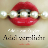 Adel verplicht - Adèle van Zuylen