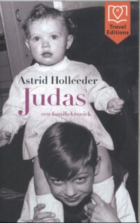 Judas TE - Astrid Holleeder