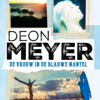 De vrouw in de blauwe mantel - Deon Meyer