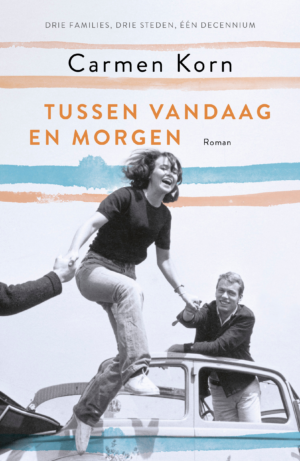 Tussen vandaag en morgen - Carmen Korn