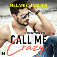 Call Me Crazy - Melanie Harlow