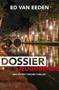 Dossier jeugdbende - Ed van Eeden