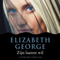 Zijn laatste wil - Elizabeth George