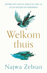 Welkom thuis - Najwa Zebian