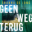 Geen weg terug