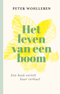 Het leven van een boom - Peter Wohlleben